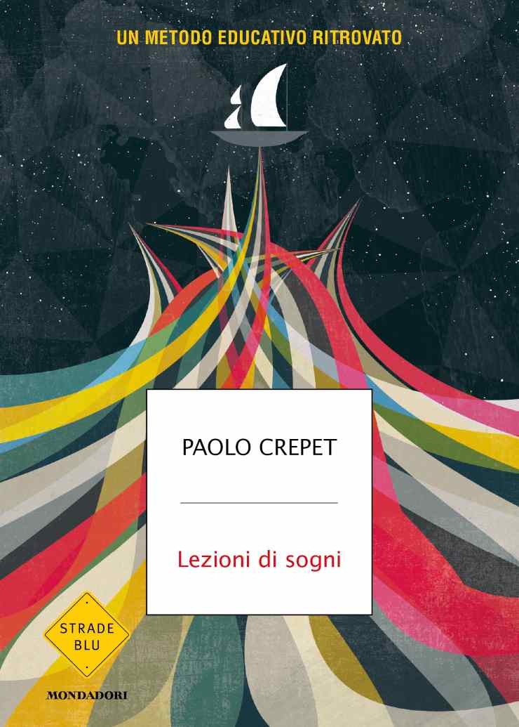 Lezioni di sogni - Paolo Crepet