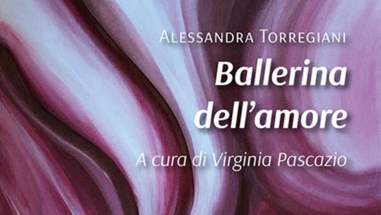 Copertina libro "Ballerina dell'amore" di Alessandra Torregiani